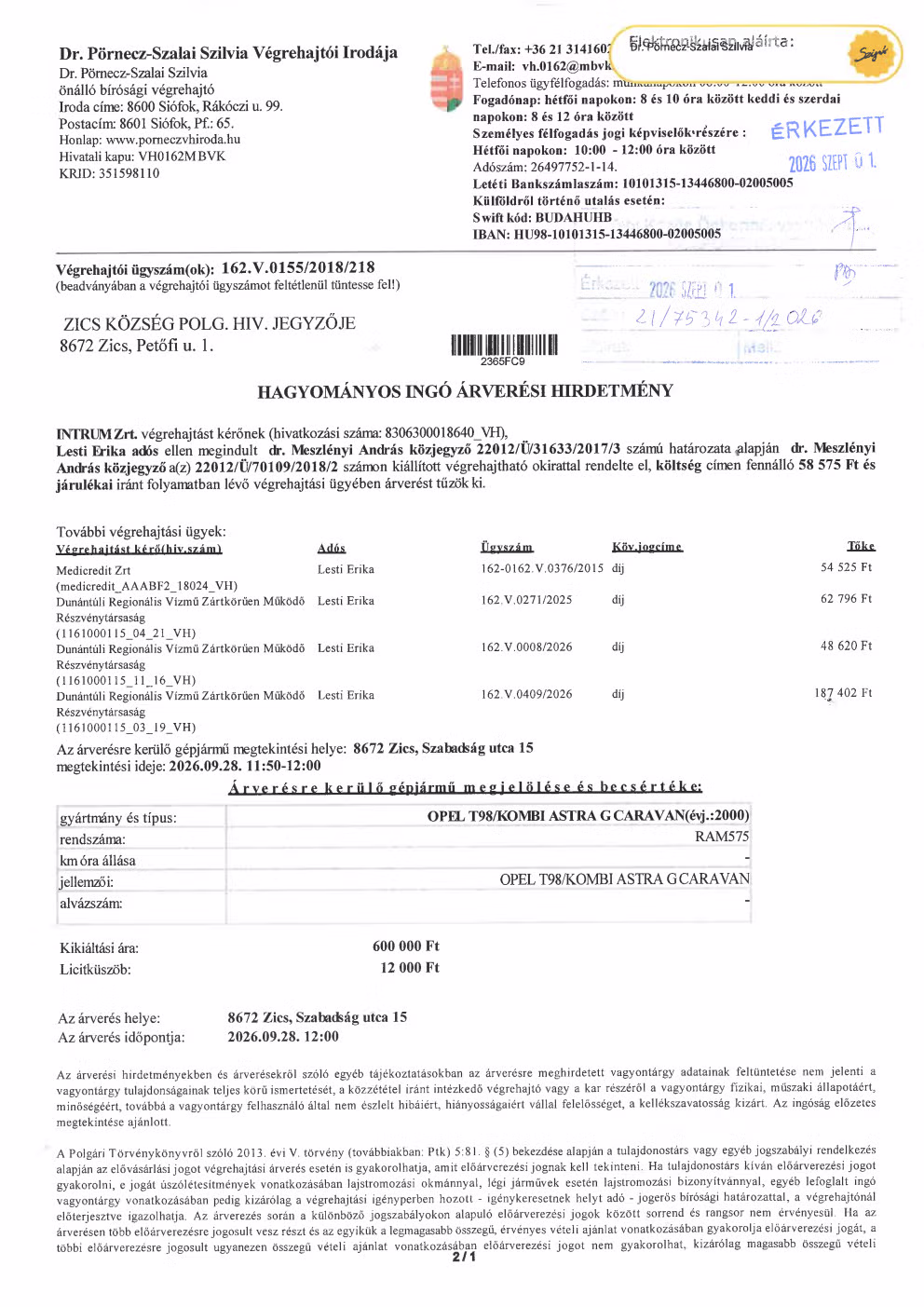 Hagyományos ingó árverési hirdetmény 8672 Zics, Szabadság utca 15. 